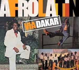 Afro Latin - Via Dakar