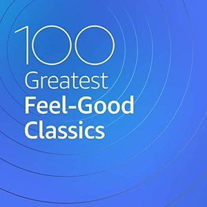 100 Greatest Feel-Good Classics