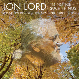 Jon Lord: To Notice Such Things, Evening Song, et al.