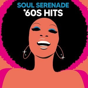 Soul Serenade 60s Hits