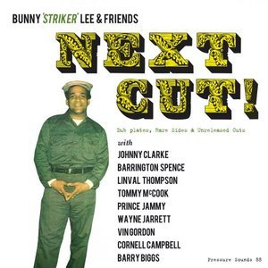 Next Cut! Dub Plates, Rare Sides & Unreleased Cuts