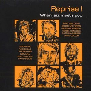 Reprise! When Jazz  Meets Pop