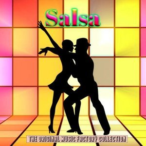 Salsa, The Original Music Factory Collection