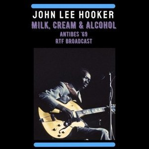 Milk Cream and Alcohol (Live Antibes 69)