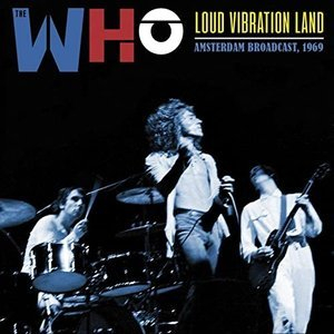 Loud Vibration Land (Live 1969)