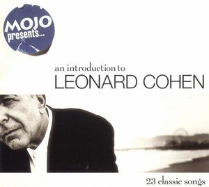 An Introduction To Leonard Cohen (23 Classic Songs)