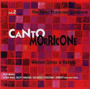 Canto Morricone - Vol.2 - Western Songs & Ballads