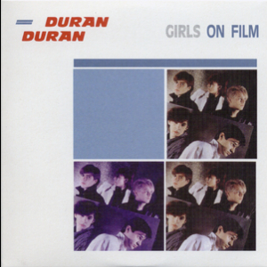 Singles Boxset 1981-1985: 03. Girls On Film