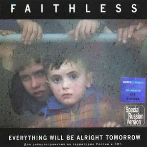 Everything Will Be Alright Tomorrow