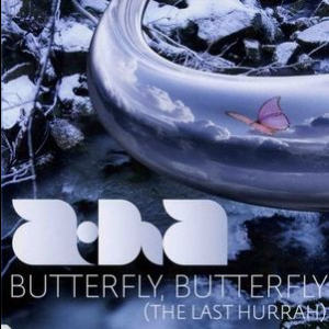 Butterfly, Butterfly (The Last Hurray) [CDS]