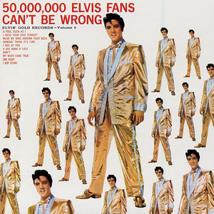 50,000,000 Elvis Fans Can't Be Wrong - Elvis' God Records - Vol.2