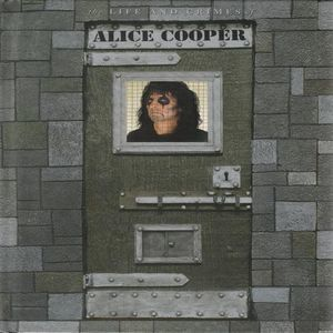 The Life And Crimes Of Alice Cooper (CD1)