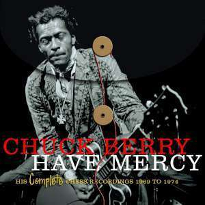 Have Mercy: His Complete Chess Recordings 1969-1974(Disk 2)