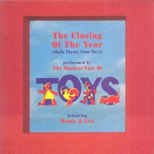 The Closing Of The Year (main Theme From Toys)