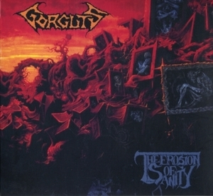 The Erosion Of Sanity [2006 Remaster]