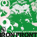 Strike Anywhere - Iron Front '2009