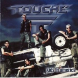 Touche - Kids In America '1998