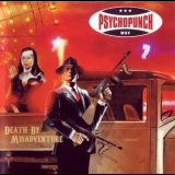 Psychopunch - Death By Misadventure '2009