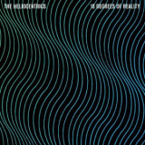 The Heliocentrics - 13 Degrees From Reality '2013