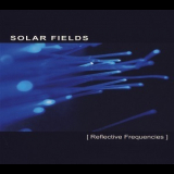 Solar Fields - Reflective Frequencies '2001