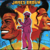 James Brown - There It Is '1972