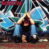 Kataklysm - Victims Of This Fallen World '1998