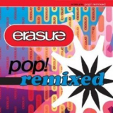 Erasure - Pop! Remixed '2009