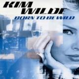 Kim Wilde - Born To Be Wilde [cds] '2002
