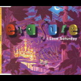 Erasure - I Love Saturday (CD2) '1994
