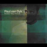 Paul Van Dyk - Another Way / Avenue '1999
