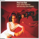 Paul Van Dyk - Tell Me Why (The Riddle) '2000