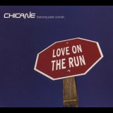 Chicane - Love On The Run '2002