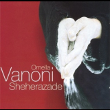 Ornella Vanoni - Sheherazade '1996