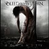 Bleed From Within - Humanity '2009