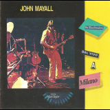 John Mayall & The Bluesbreakers - Dal Vivo A Milano '1982