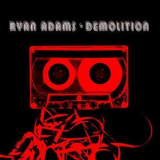 Ryan Adams - Demolition '2002