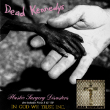 Dead Kennedys - Plastic Surgery Disasters '1982