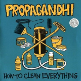 Propagandhi - How To Clean Everything '1993