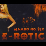 E-Rotic - Mambo No. Sex '1999