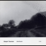 Ralph Towner - Anthem '2001