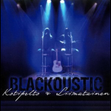 Kotipelto & Liimatainen - Blackoustic '2012
