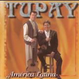 Tupay - America Latina '1997