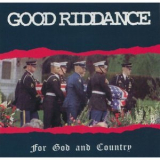 Good Riddance - For God And Country '1995