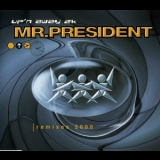 Mr. President - Up'n Away 2k (Remixes 2000) '1994