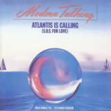 Modern Talking - Atlantis Is Calling (S.O.S. For Love) (Extended Version) '1986