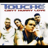 Touche - Can't Hurry Love '2002