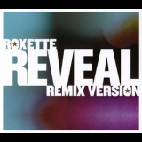 Roxette - Reveal (Remix Version) '2007