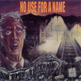 No Use For A Name - Don't Miss The Train '1992