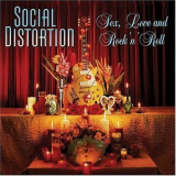 Social Distortion - Sex Love Ang Rocknroll '2004