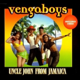 Vengaboys - Uncle John From Jamaica '2000